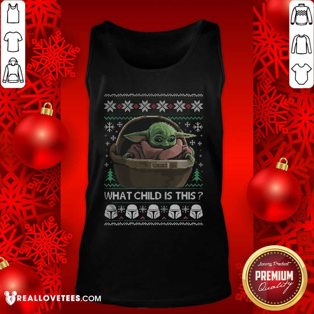 Top 2020 What Child Is This Baby Yoda Funny Christmas Shirt - Image 2