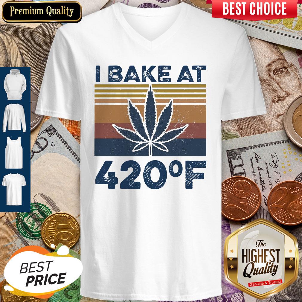 Weed I Bake At 420 F Vintage Version Shirt - Image 2