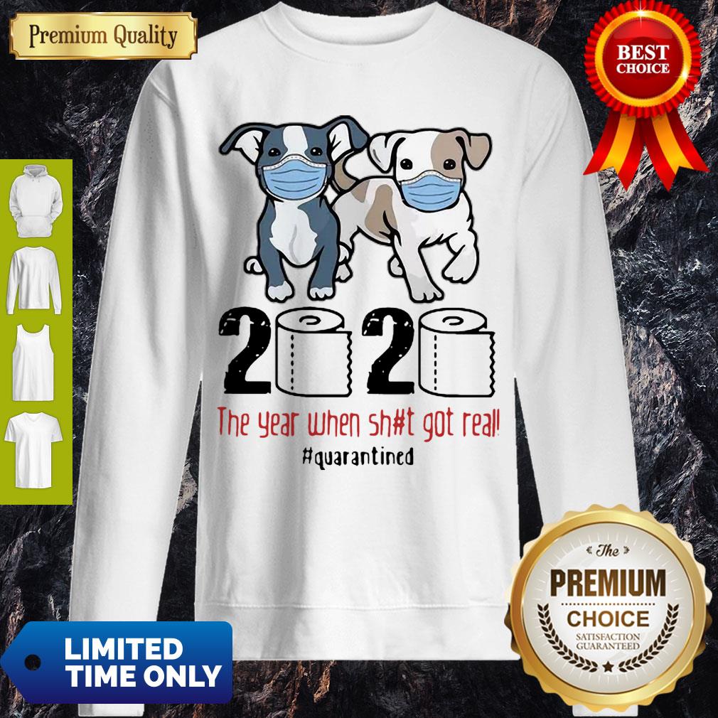 Cute Pit Bull 2020 The Year When Shit For Real Quarantined Shirt - Image 3