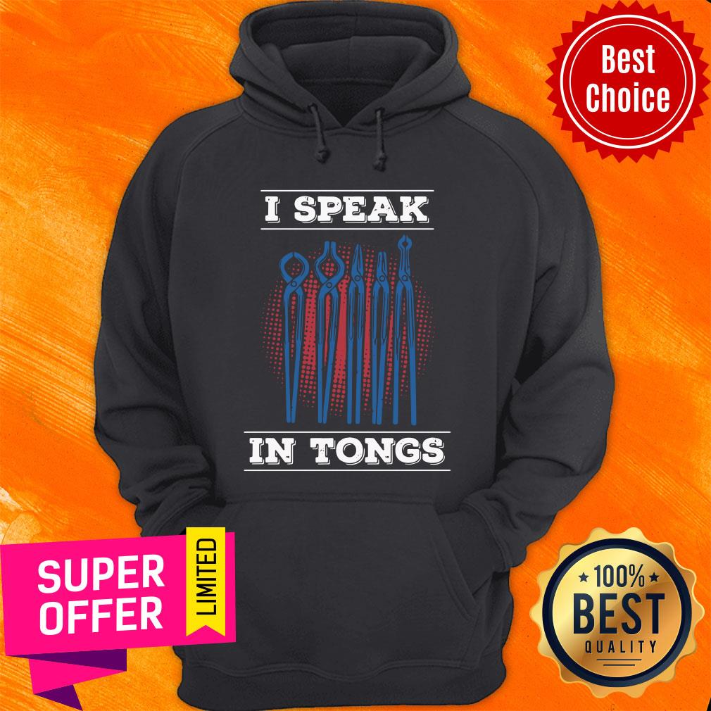 Top Blacksmith I Speak In Tongs Shirt - Image 2
