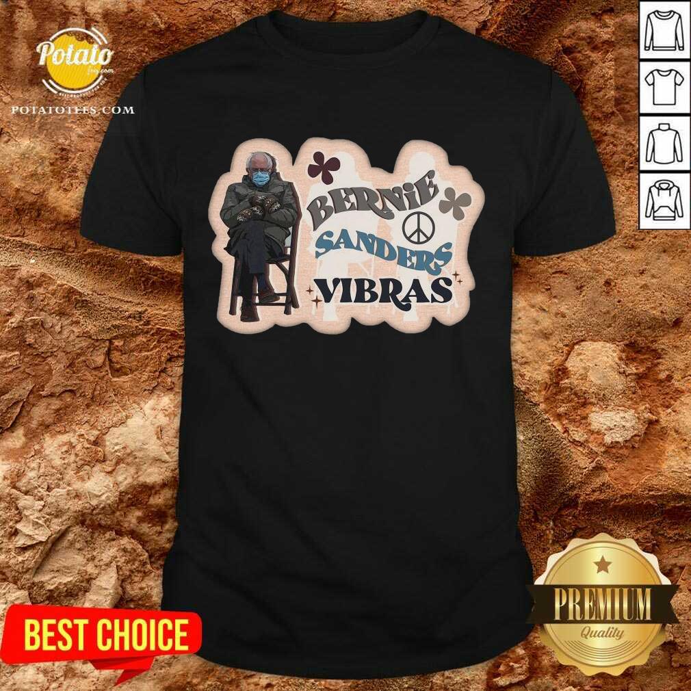 Pretty Bernie Sanders Vibras 2021 Inauguration Shirt