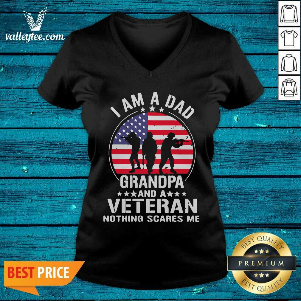 Great I Am A Dad Grandpa And A Veteran Nothing Scares Me American Flag Shirt - Image 4