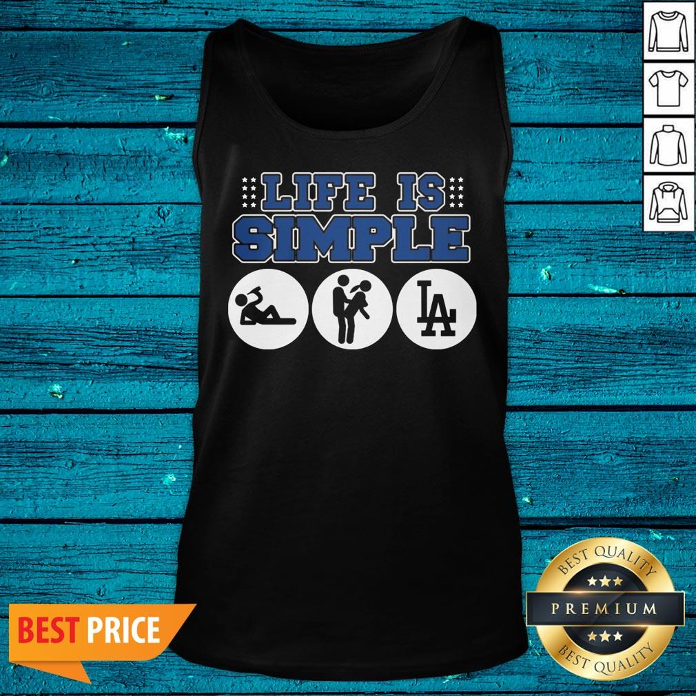 Flawless Los Angeles Dodgers Life Is Simple Shirt - Image 5