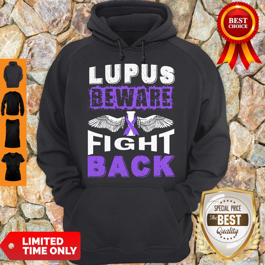 Good Lupus Cancer Awareness Beware Fight Back Shirt - Image 3
