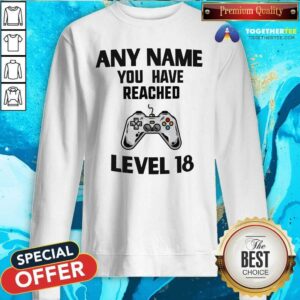 Alternative view of Funny Any Name You Have Reached Level 18 Gaming Shirt