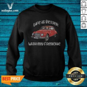 Alternative view of Luxury Life Is Better With My Frenchie Car Funny Shirt
