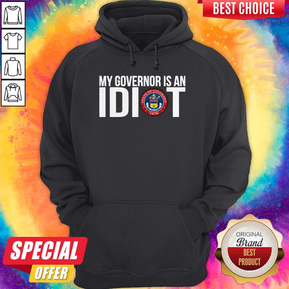 My Governor Is An Idiot Shirt - Image 4