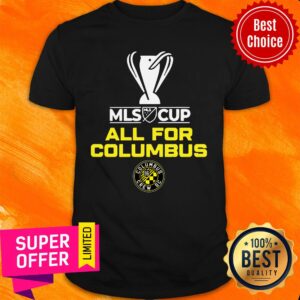 MLS Cup All For Columbus Crew SC Shirt