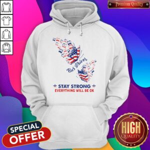Alternative view of Original Butterfly Bus Driver Stay Strong Everything Will Be Ok American Flag Shirt