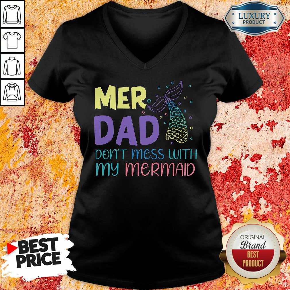 Mer Dad Don't Mess With My Mermaid Shirt - Image 5