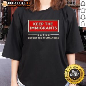 Alternative view of Good Keep The Immigrants Deport The Trumpanzees Shirt