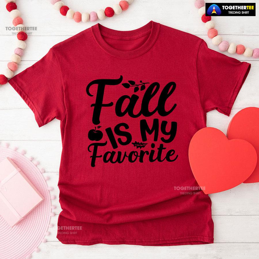 Fall Is My Favorite T-Shirt - Image 8