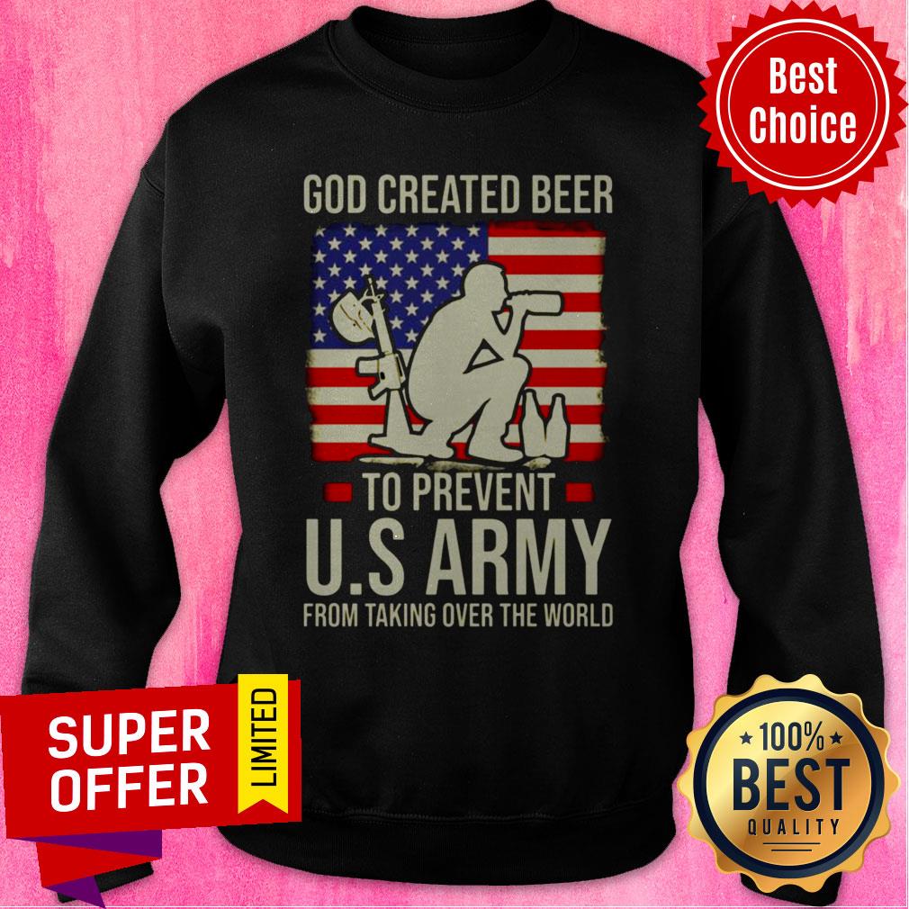 Official God Created Beer To Prevent U.s Army From Taking Over The World Shirt - Image 2