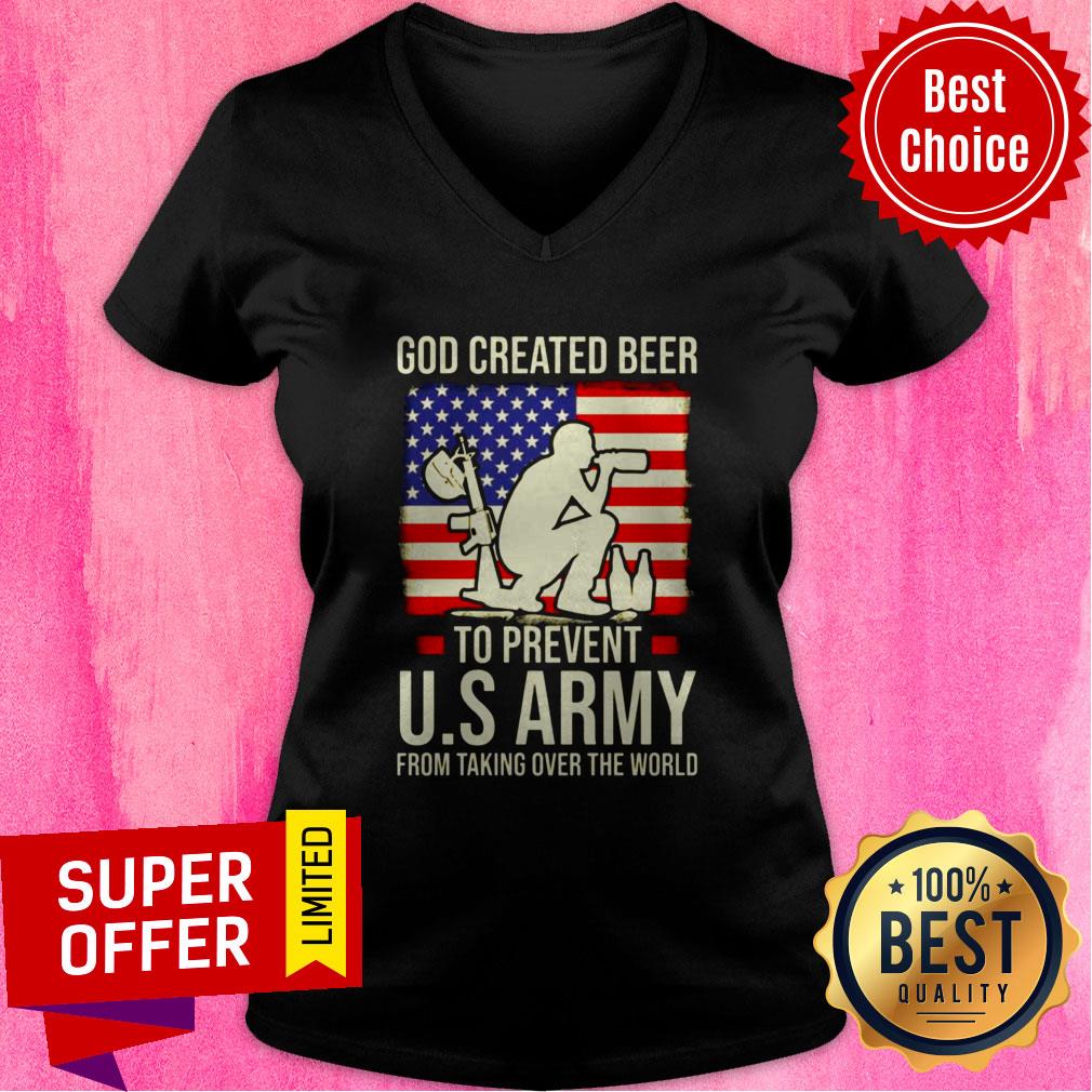 Official God Created Beer To Prevent U.s Army From Taking Over The World Shirt - Image 4