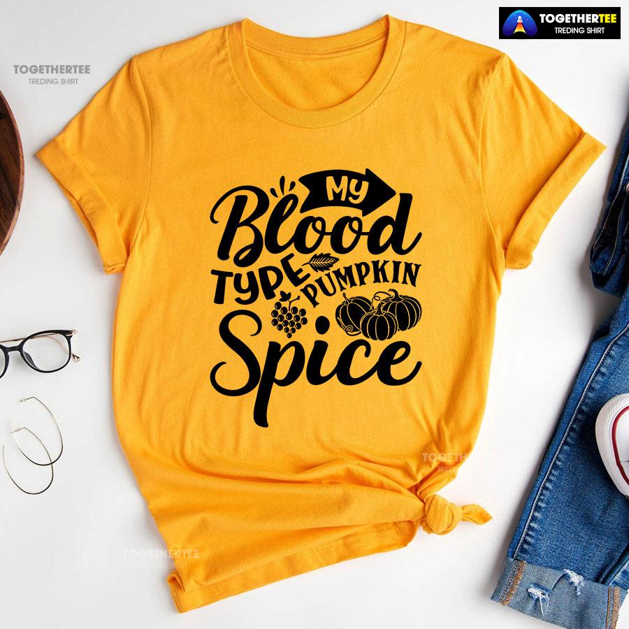 My Blood Type Pumpkin Spice T-Shirt - Image 10