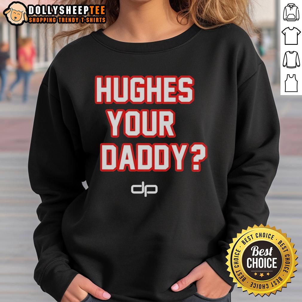 Top Hughes Your Daddy The Dan Patrick Show Logo T-Shirt - Image 5