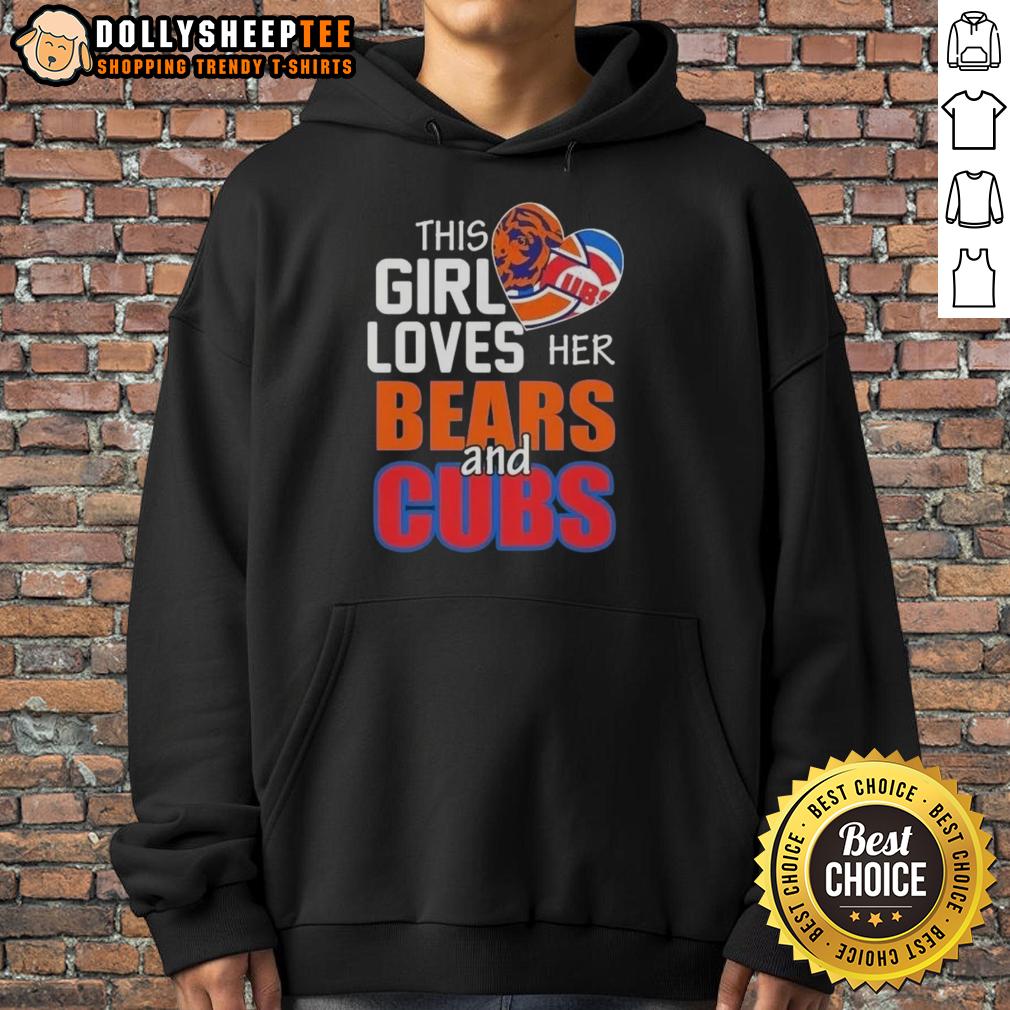 Hot This Girl Loves Her Chicago Sports Bears And Cubs T-Shirt - Image 2