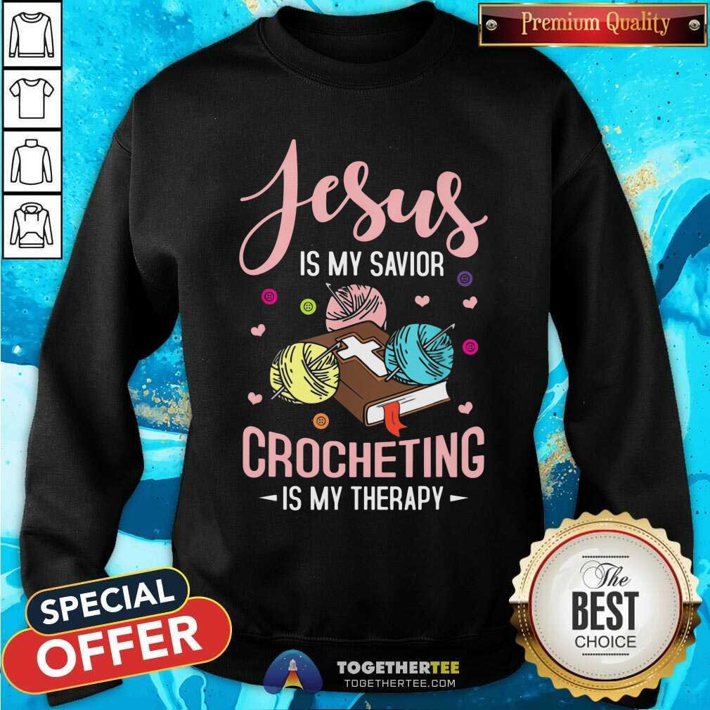 Jesus Is My Savior Crocheting Is My Therapy Shirt - Image 2