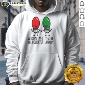 Alternative view of Good Christmas Lights Pun Working Over Holidays Funny 2025 T-Shirt