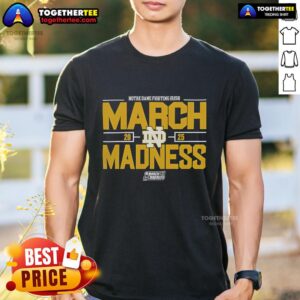 Official NCAA Men's Basketball 2025 Notre Dame Fighting Irish March Madness T-Shirt