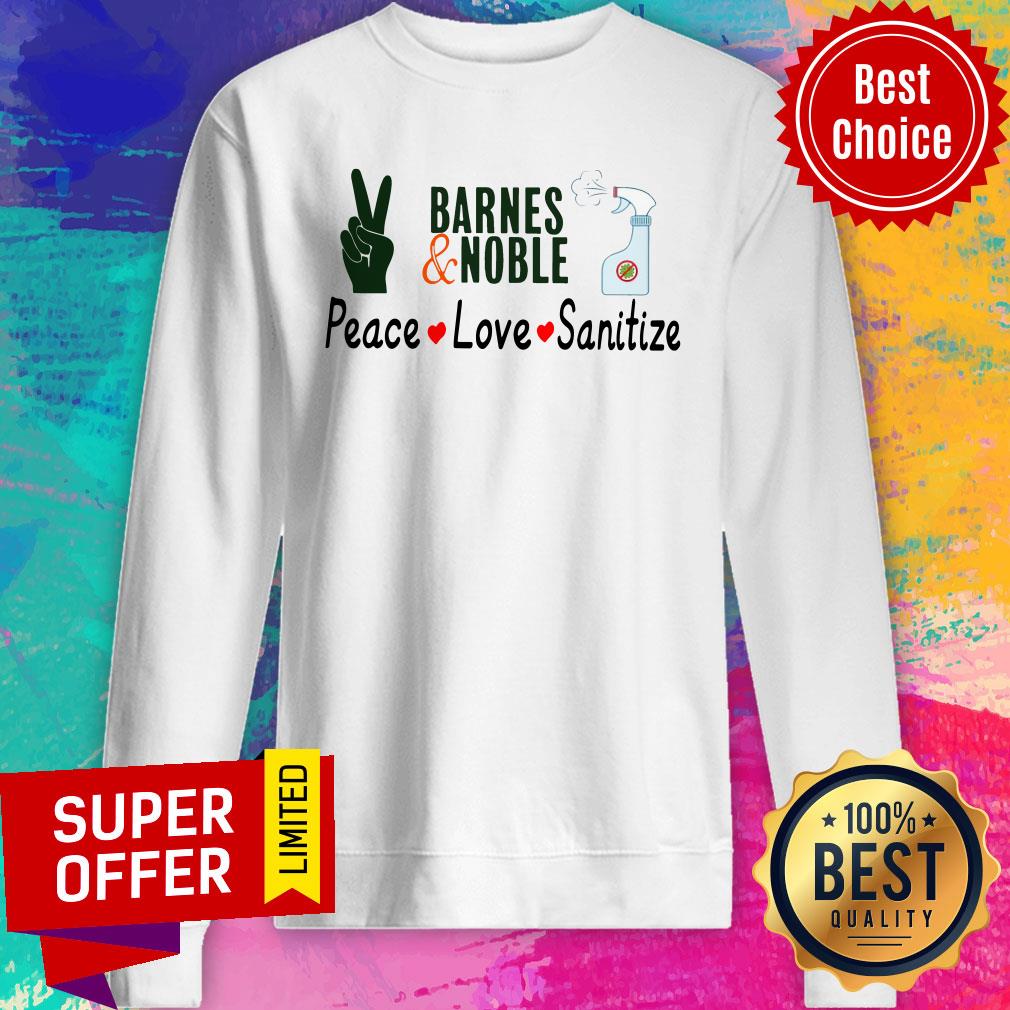 Awesome Barnes And Noble Peace Love Sanitize Shirt - Image 2
