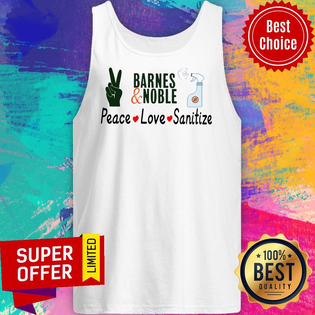 Awesome Barnes And Noble Peace Love Sanitize Shirt - Image 5