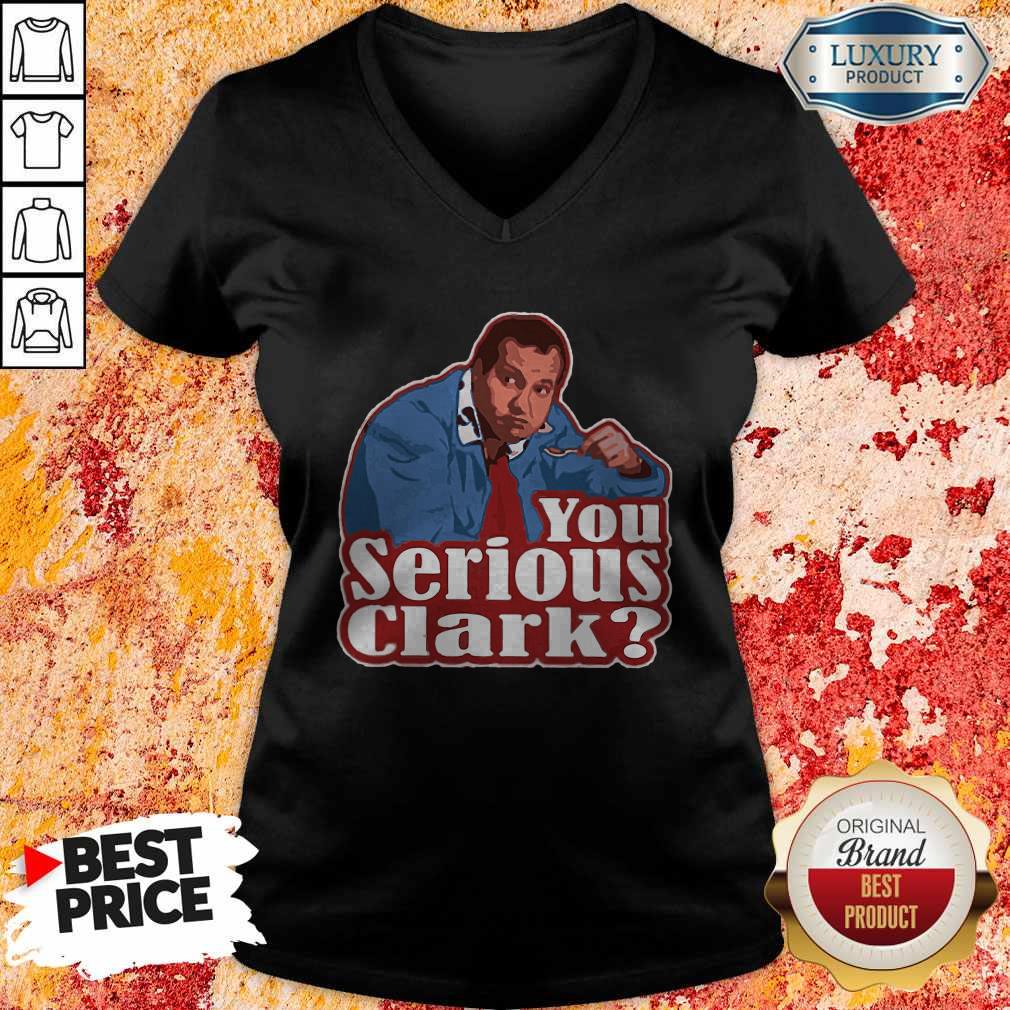 Good Cousin Eddie You Serious Clark Shirt - Image 3