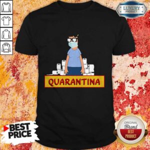 Nice Tina Belcher Face Mask Toilet Paper Quarantina Shirt