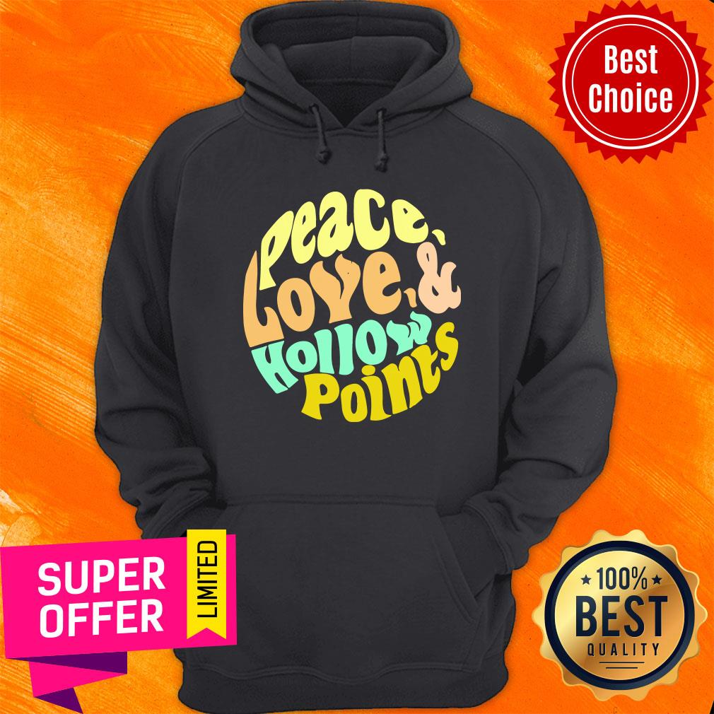 Peace Love And Hollow Points Shirt - Image 5