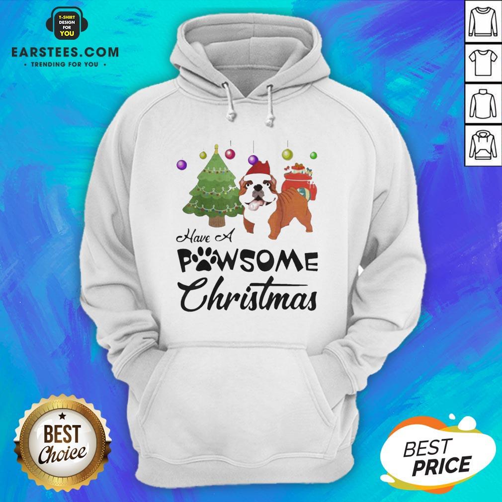 Nice Have A Pawsome Christmas Bulldog Shirt - Image 2