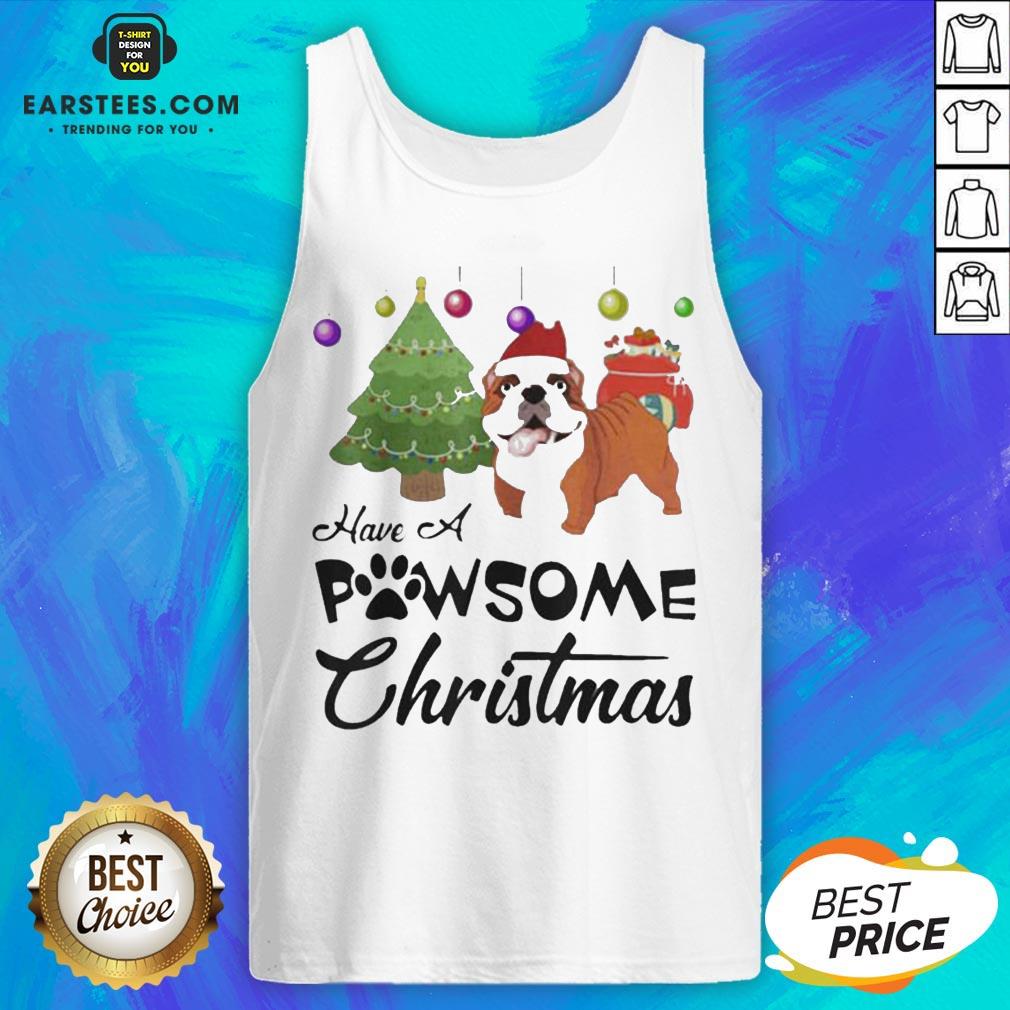 Nice Have A Pawsome Christmas Bulldog Shirt - Image 4