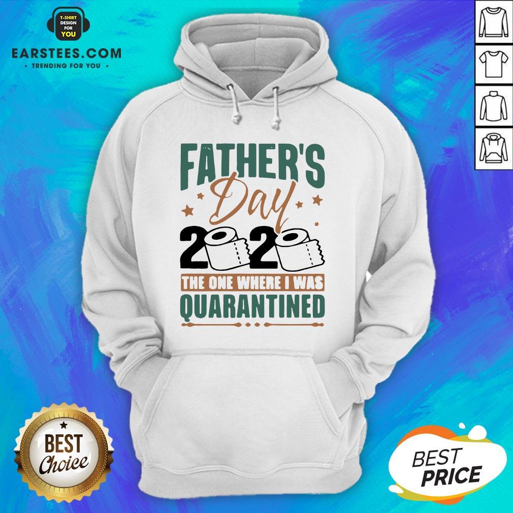 Top Father's Day 2020 The One Where I Was Quarantined Shirt - Image 2
