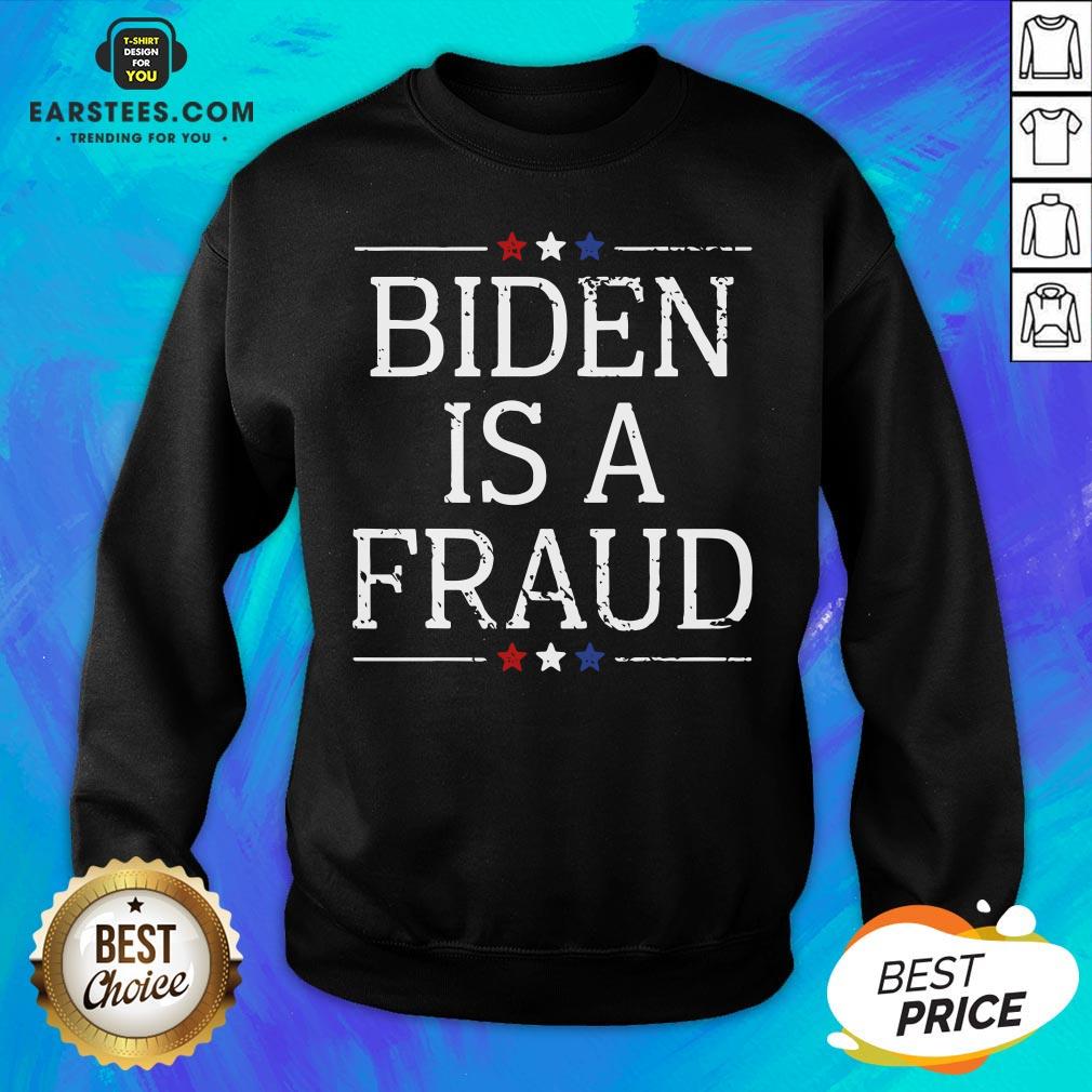 Hot Biden Is A Fraud Shirt - Image 5