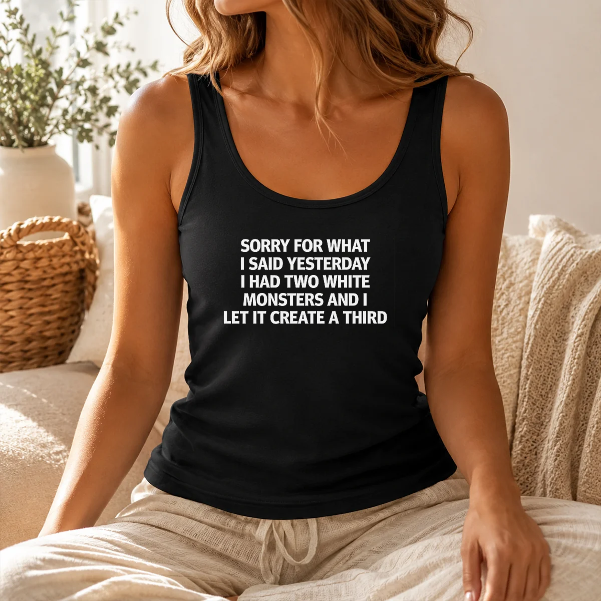 Original Sorry For What I Said Yesterday I Had Two White Monsters And I Let It Create A Third Shirt - Image 3
