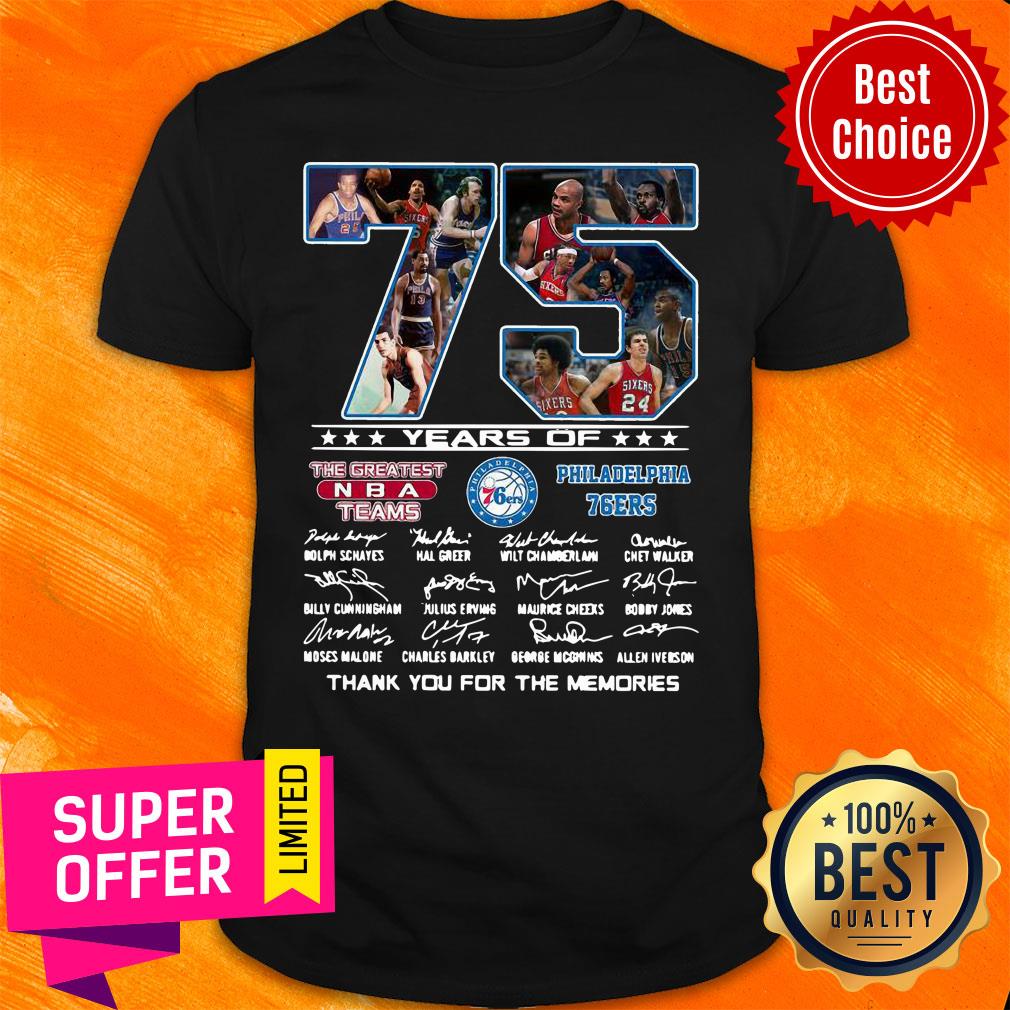 Top 75 Years Of The Greatest NBA Teams Philadelphia 76Ers Signatures Shirt