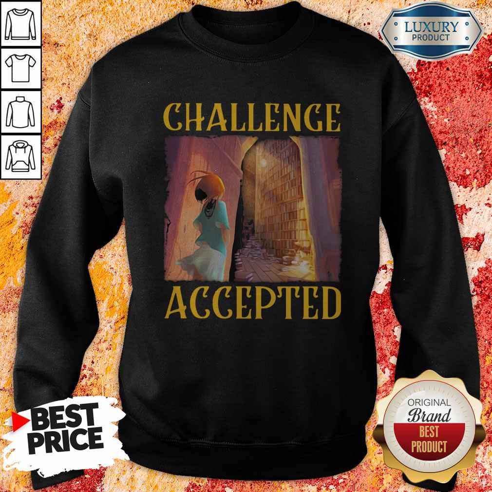 Premium Challenge Accepted Girl In Library Shirt - Image 2