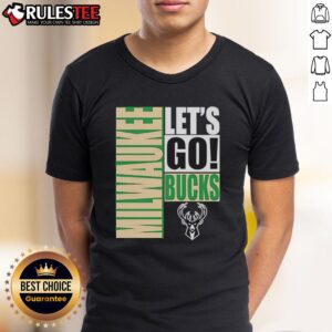 Nice Milwaukee Bucks Let's Go Design T-Shirt