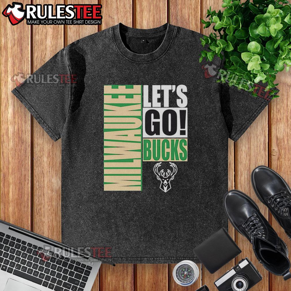 Nice Milwaukee Bucks Let's Go Design T-Shirt - Image 6
