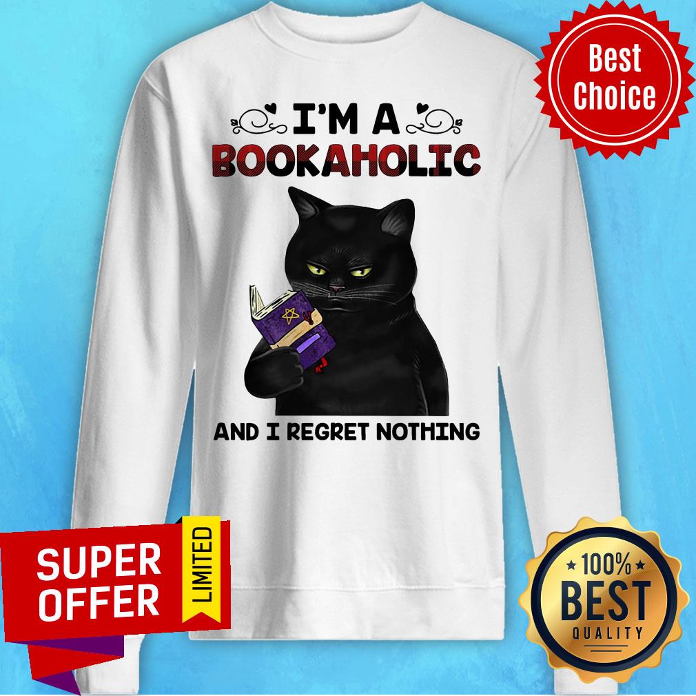 Nice I'm A Bookaholic And I Regret Nothing Shirt - Image 2