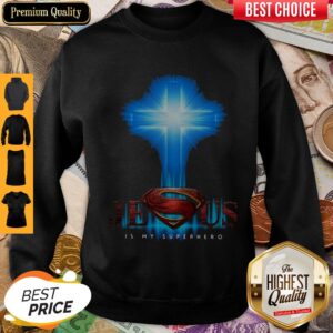 Alternative view of Premium Jesus Is My Superhero Shirt