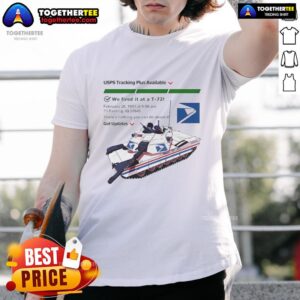 Top USPS Tracking Plus Available T-Shirt