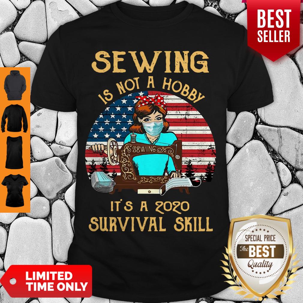 Vintage Sewing is Not A Hobby It’s A 2020 Survival Skill Shirt