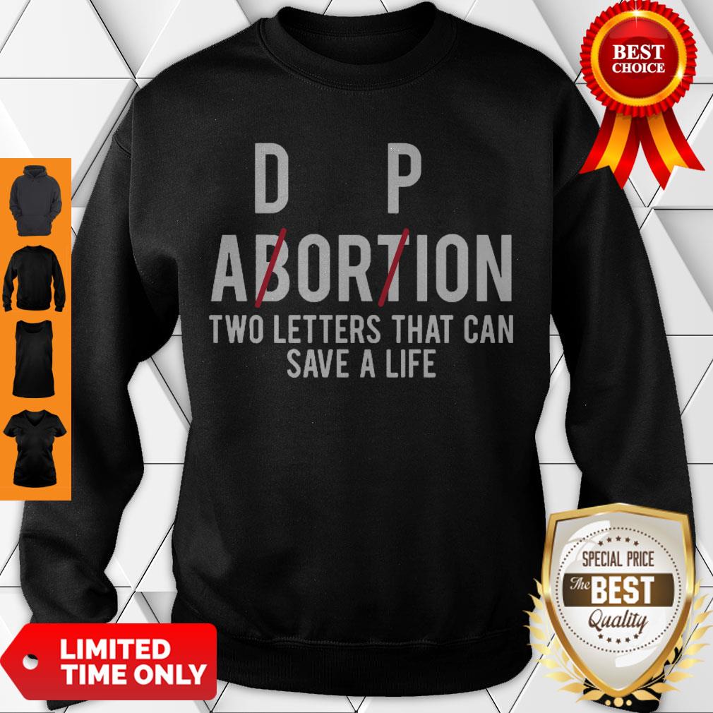 Awesome Adorpion Abortion Two Letters That Can Save A Life Shirt - Image 4
