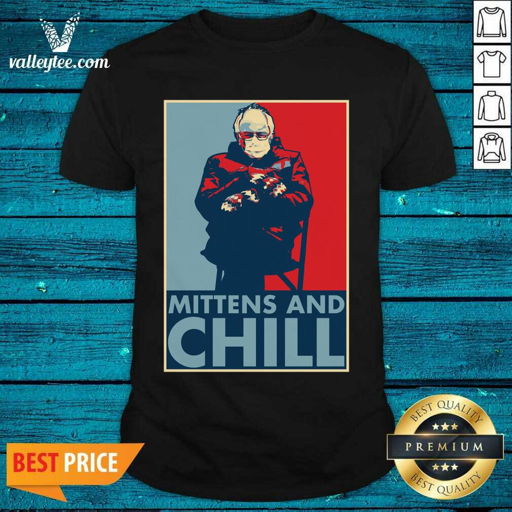 Lovely Bernie Sanders Mittens And Chill Shirt