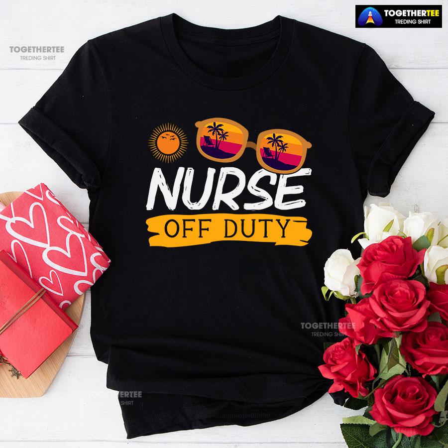 Nurse Off Duty Vintage Glasses Summer Vacation T-Shirt