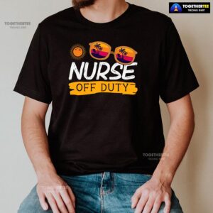 Alternative view of Nurse Off Duty Vintage Glasses Summer Vacation T-Shirt