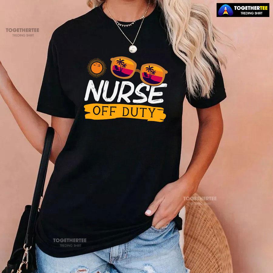 Nurse Off Duty Vintage Glasses Summer Vacation T-Shirt - Image 3