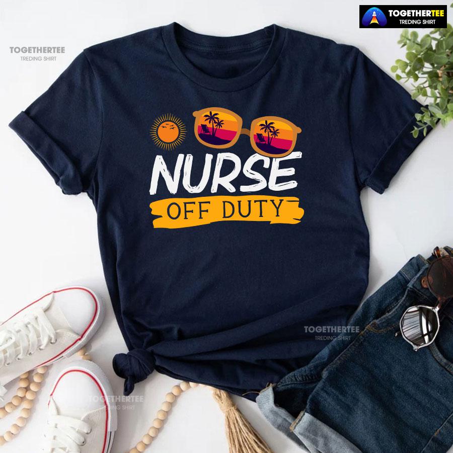 Nurse Off Duty Vintage Glasses Summer Vacation T-Shirt - Image 5