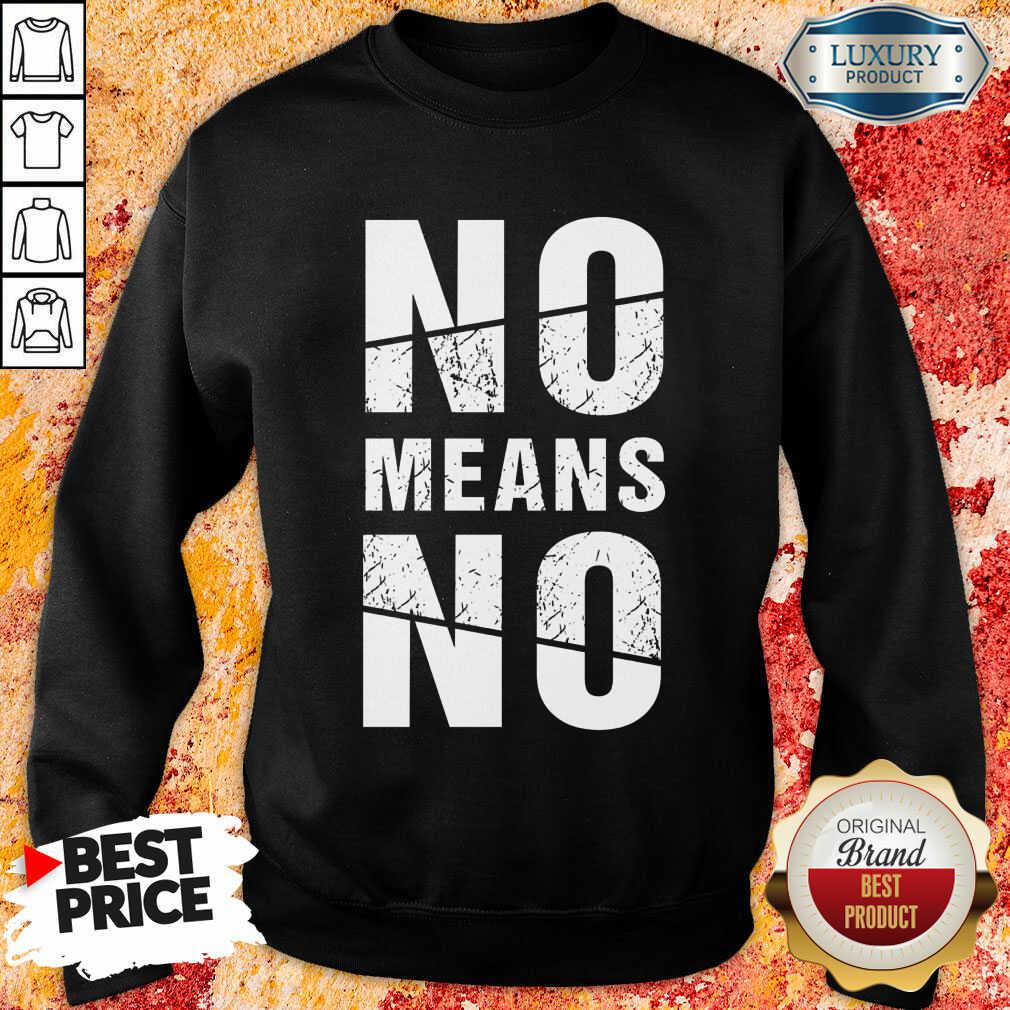 No Means No Shirt - Image 4