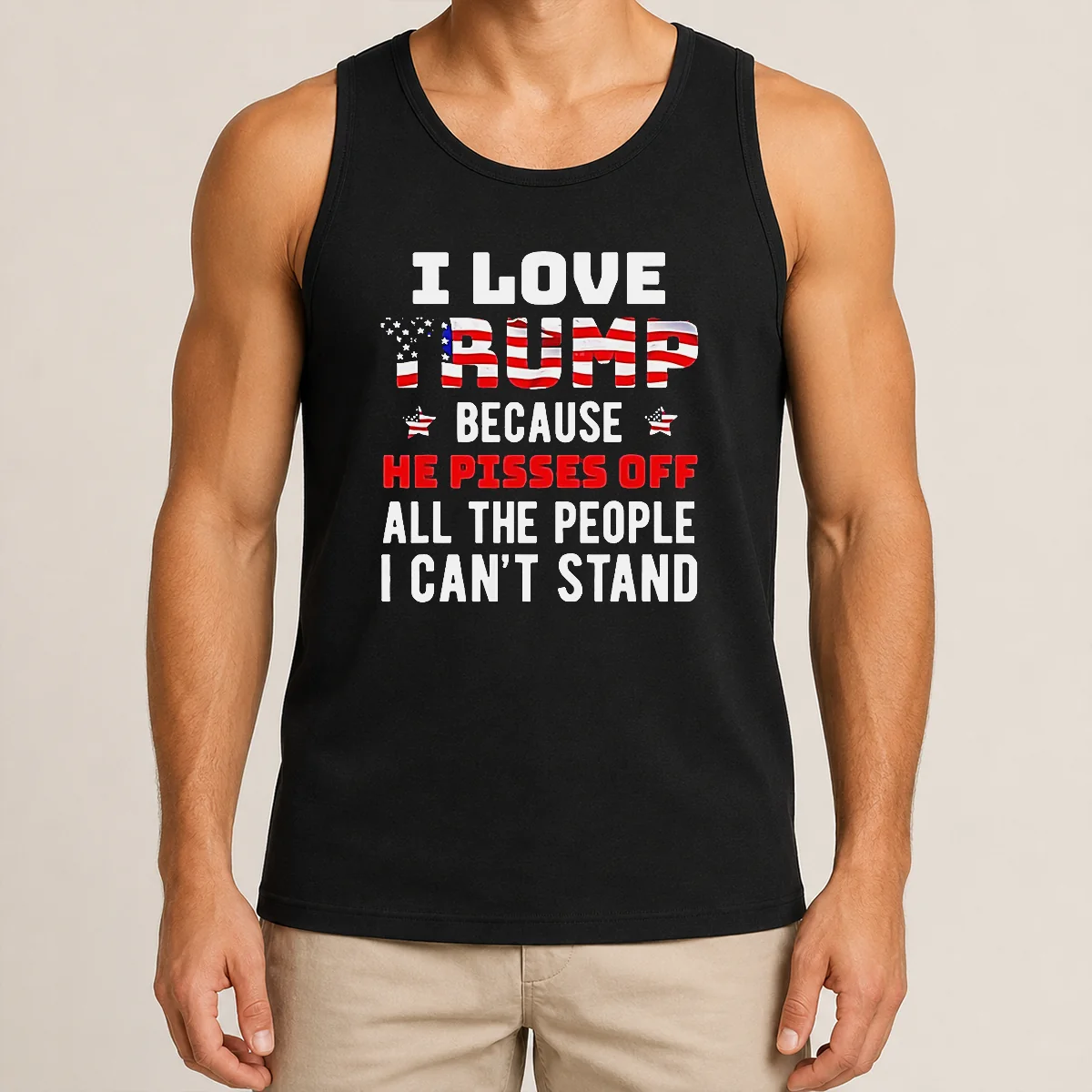 Funny Donald Trump American Flag I Love Because He Pisses Off All The People I Can't Stand Shirt - Image 3